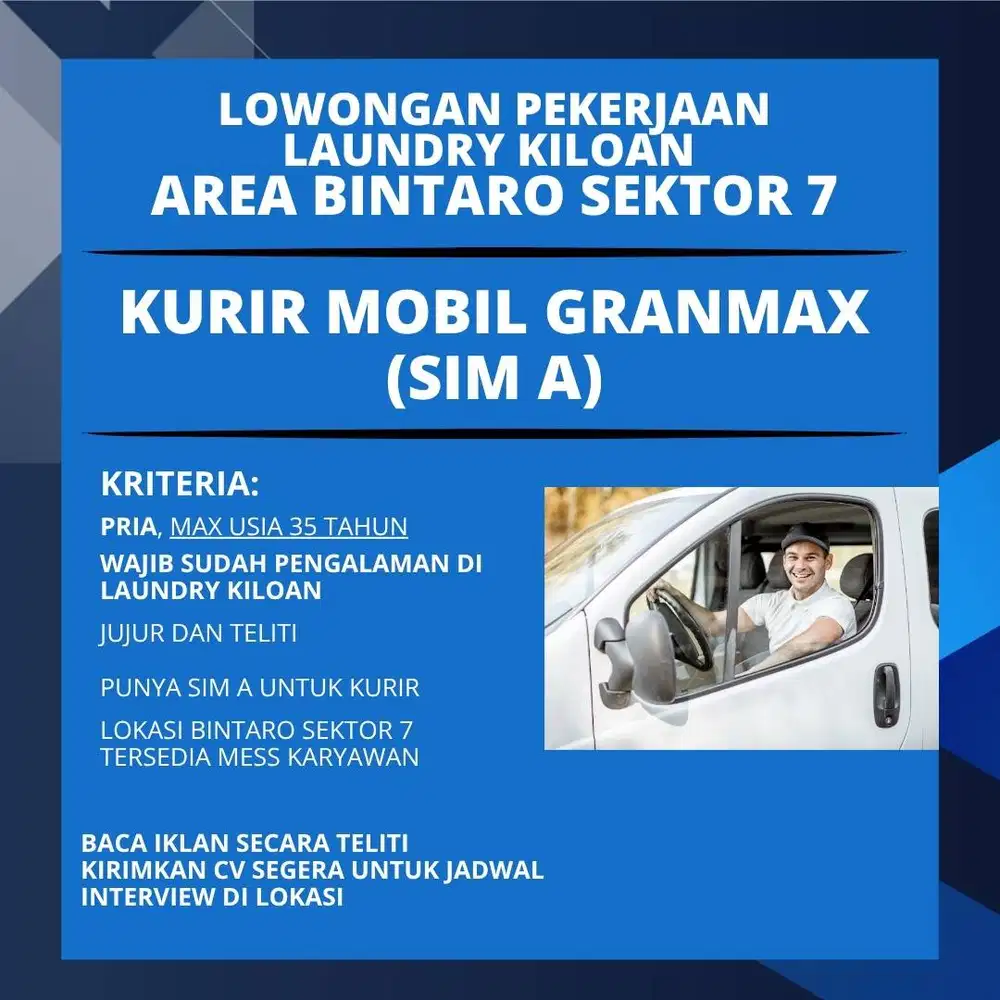 Kurir Mobil Granmax Laundry Kiloan Bintaro sektor 7 Wajib SIM A Aktif