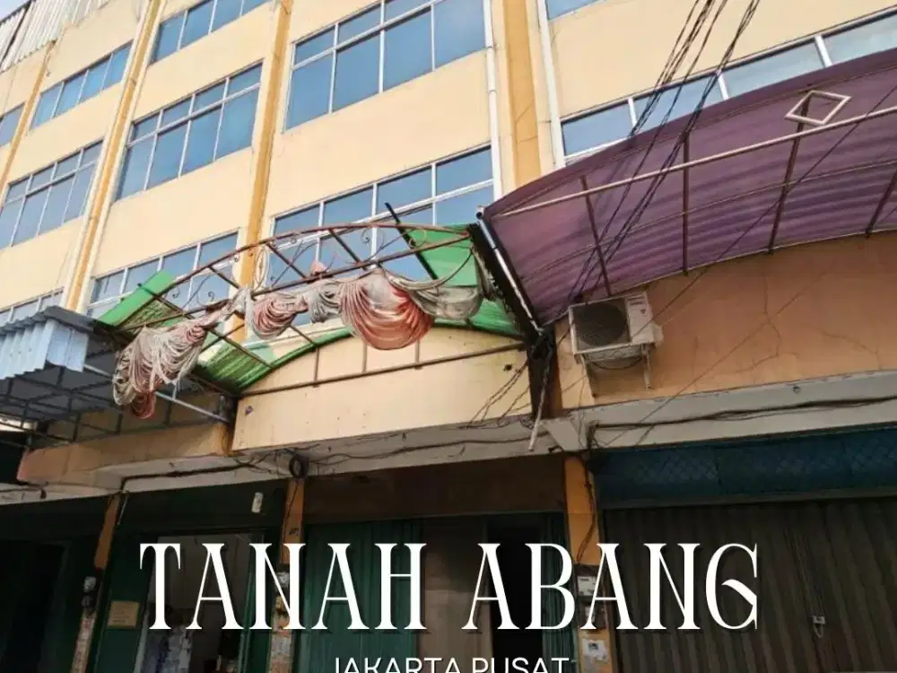 DISEWAKAN MURAH RUKO SIAP USAHA DI TANAH ABANG JAKARTA PUSAT