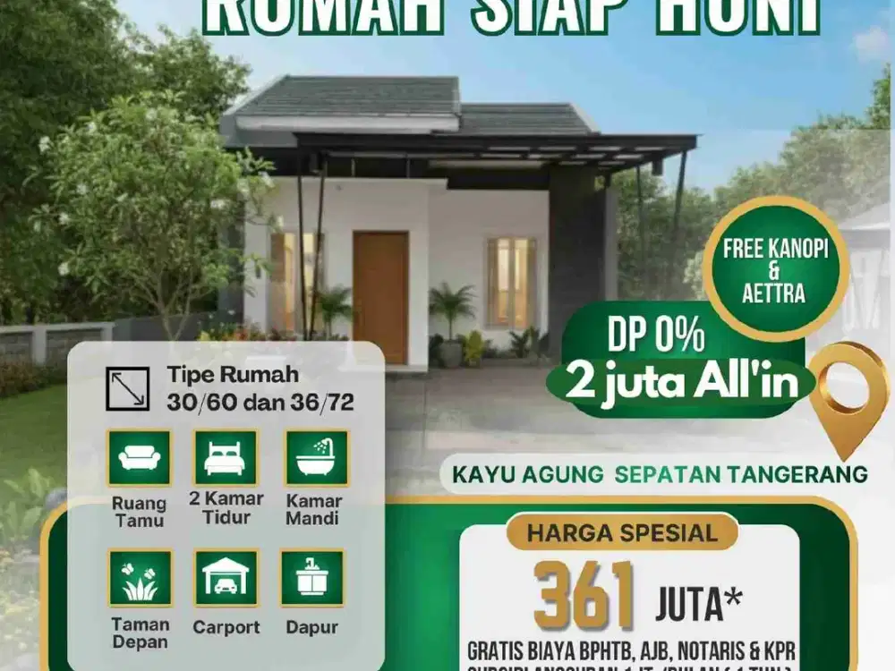 Rumah Siap Huni 2 JT All in Free Canopy