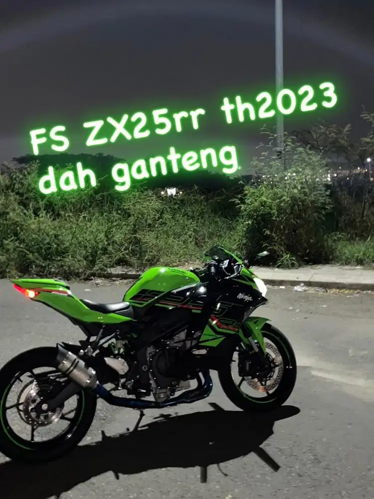 ZX25rr tipe tertinggi dah ganteng