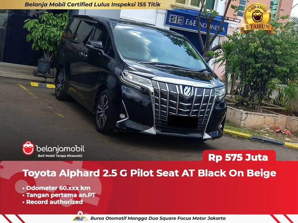 [ GARANSI 5TH ] Toyota Alphard 2.5 G Pilot Seat 2018/2019