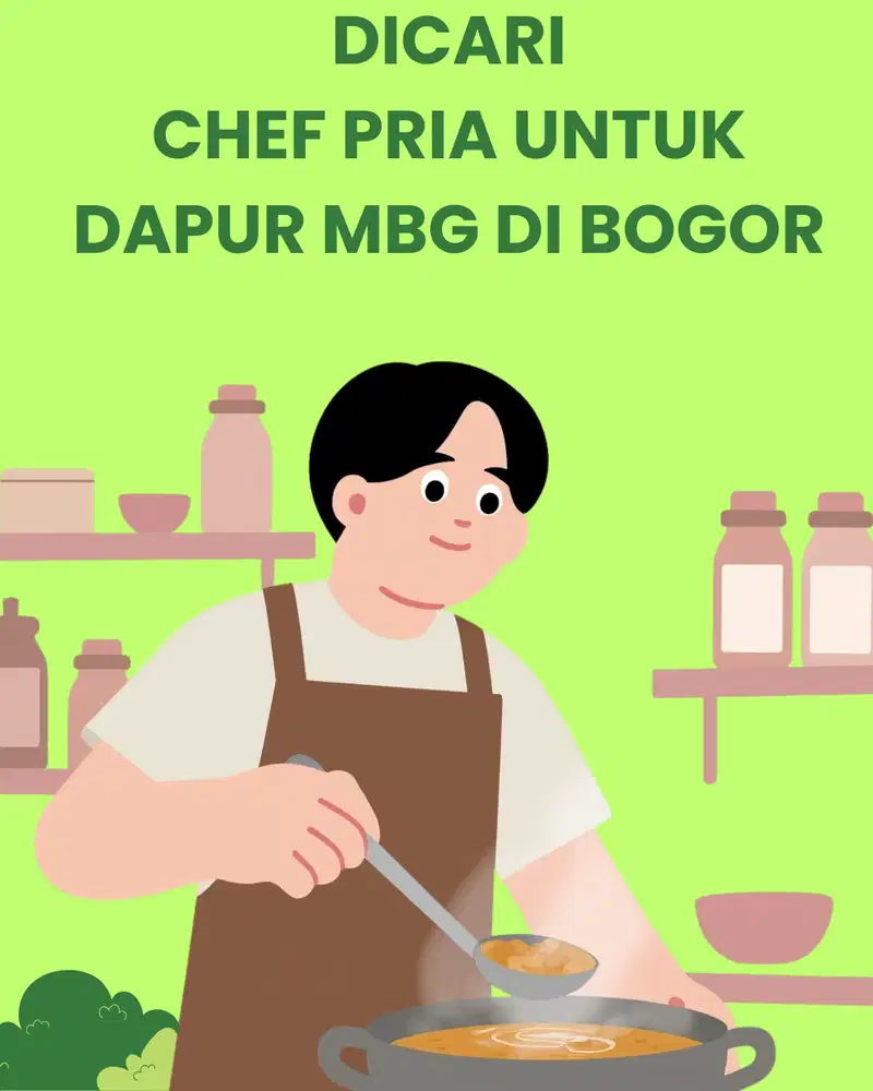 DICARI CHEF PRIA UNTUK PENEMPATAN TINGGAL DALAM