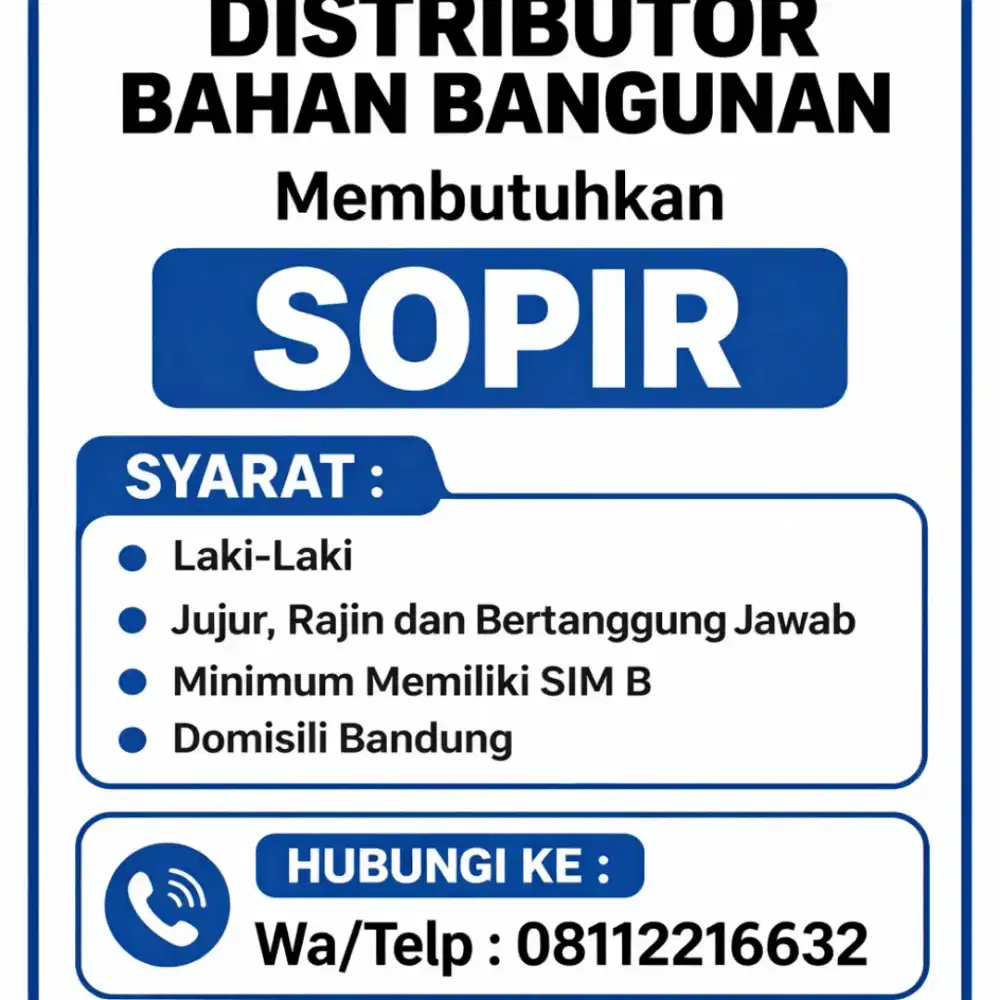 Distributor Bahan Bangunan membutuhkan Sopir