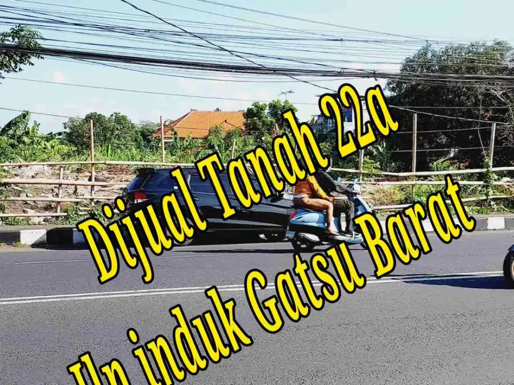 Dijual Tanah 22a di Jln Induk Gatsu Barat Denpasar Bali
