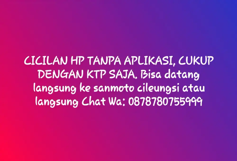 Cicilan Hp samsung tanpa aplikasi