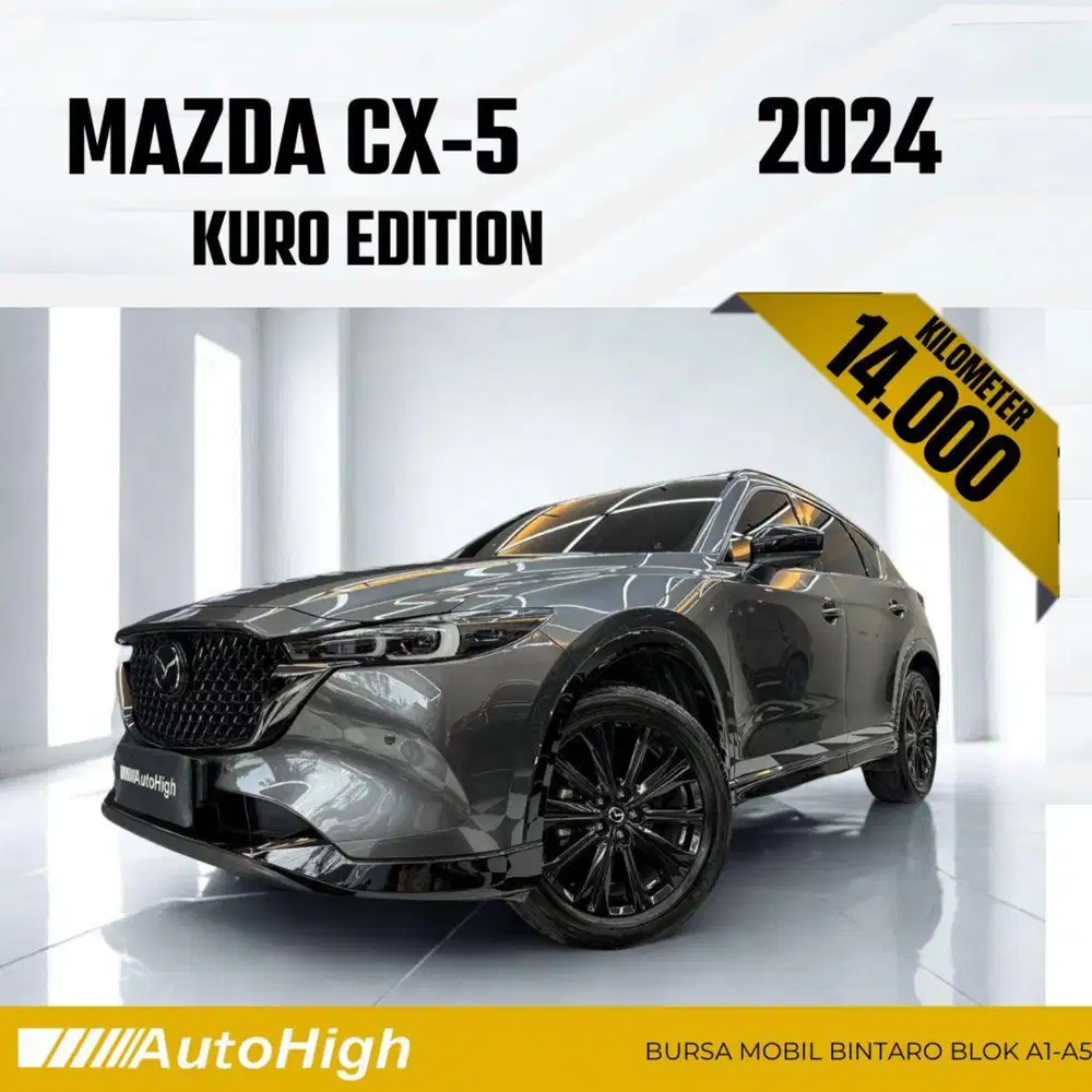 DP10% [Km14.000] CX5 AWD Kuro 2024 Grey / CX-5 Reg 2025 #AUTOHIGH