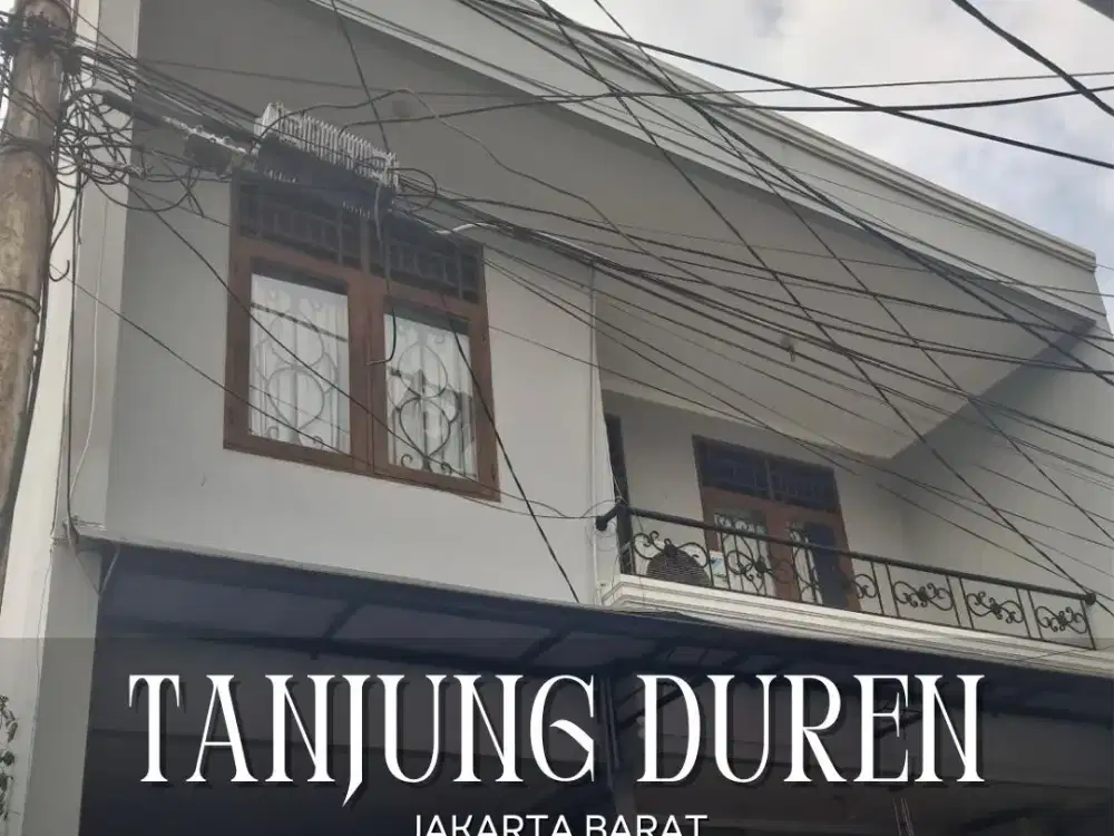DIJUAL CEPAT RUMAH 2 LANTAI SIAP HUNI DI TANJUNG DUREN JAKARTA BARAT