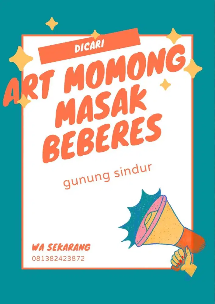 DIBUTUHKAN SEGERA ART MOMONG MASAK BEBERES