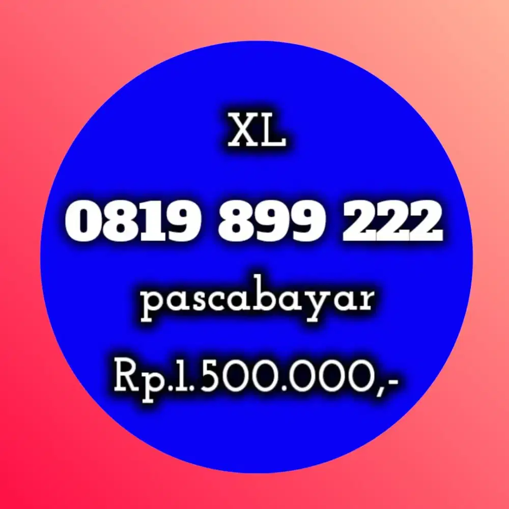 nomor cantik koleksi XL 899 222