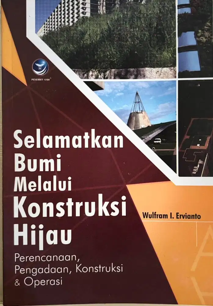 Selamatkan Bumi Melalui Konstruksi Hijau