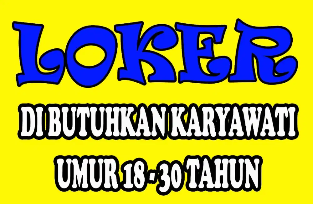 Loker untuk karyawati perempuan