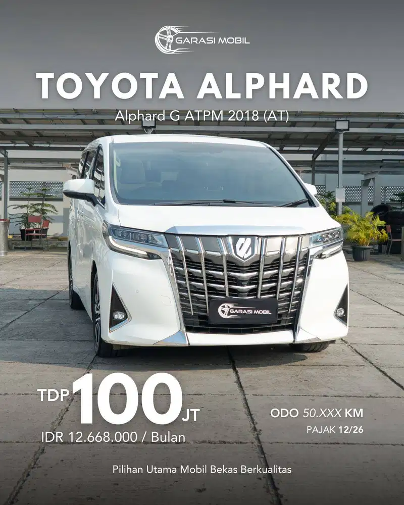 Toyota Alphard G ATPM 2018 (AT)