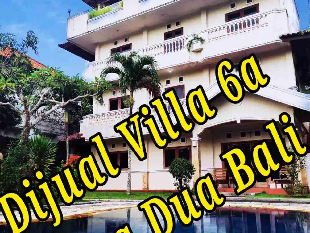 DIJUAL VILLA 6a Lokasi di Nusa Dua Bali