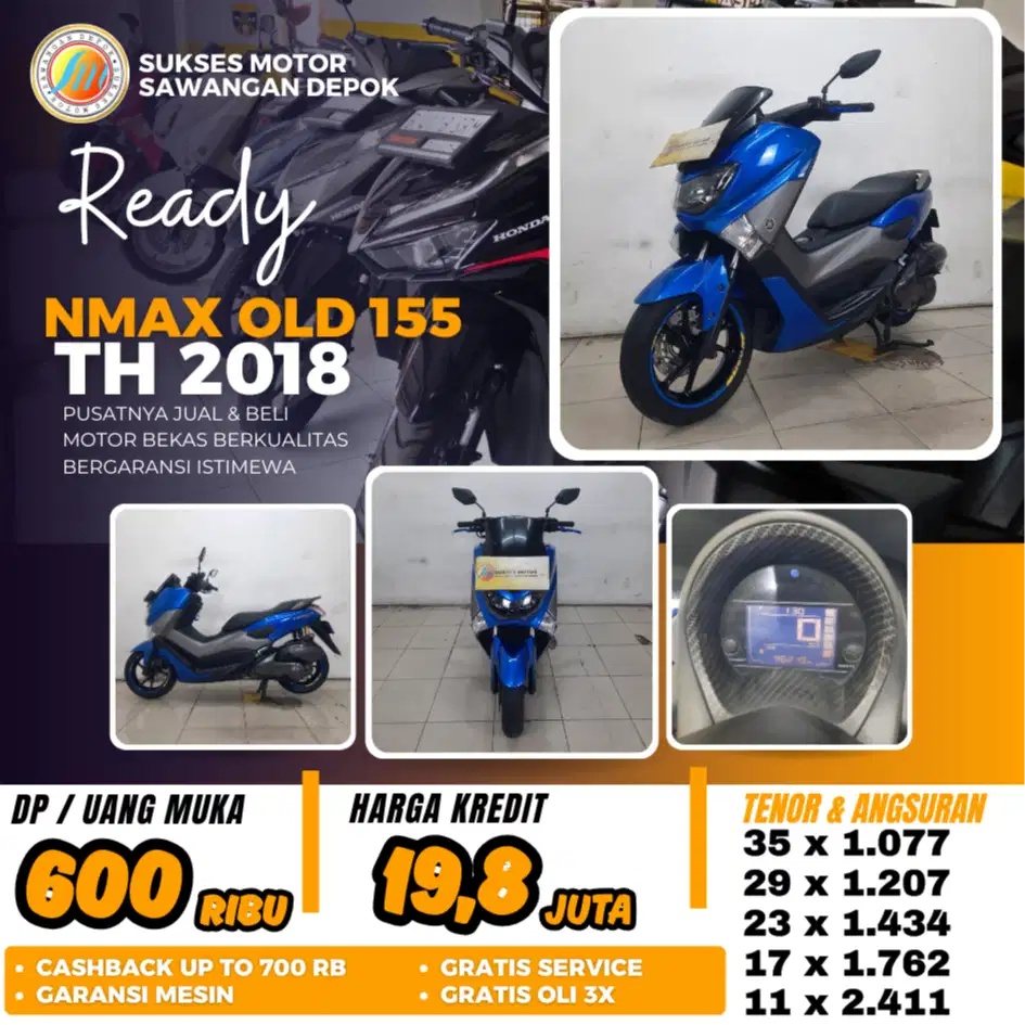 CASH KREDIT YAMAHA NMAX OLD TH 2018 UNIT MULUS BERGARANSI SUKSES MOTOR