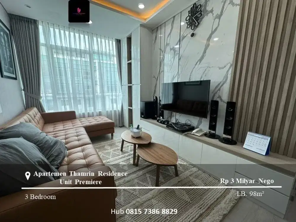 Dijual Apartement Thamrin Residence Unit Premiere High Floor 3BR Full Furnished