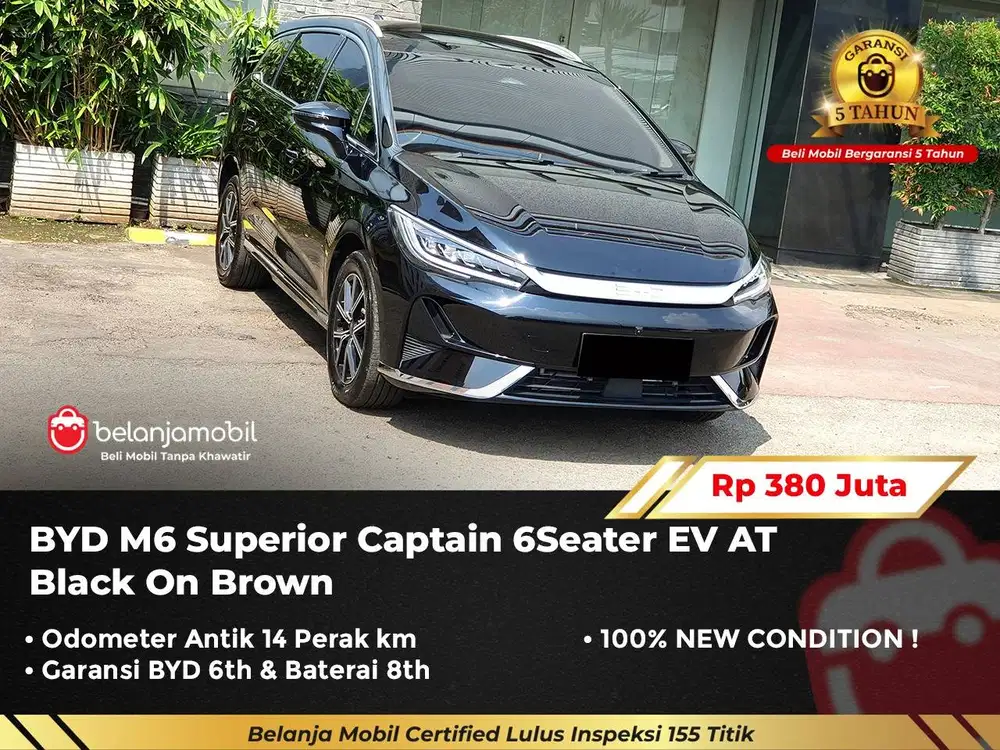 [ TIDAK JADI PAKAI ] BYD M6 M 6 Superior Captain 6Seater EV 2025/2026