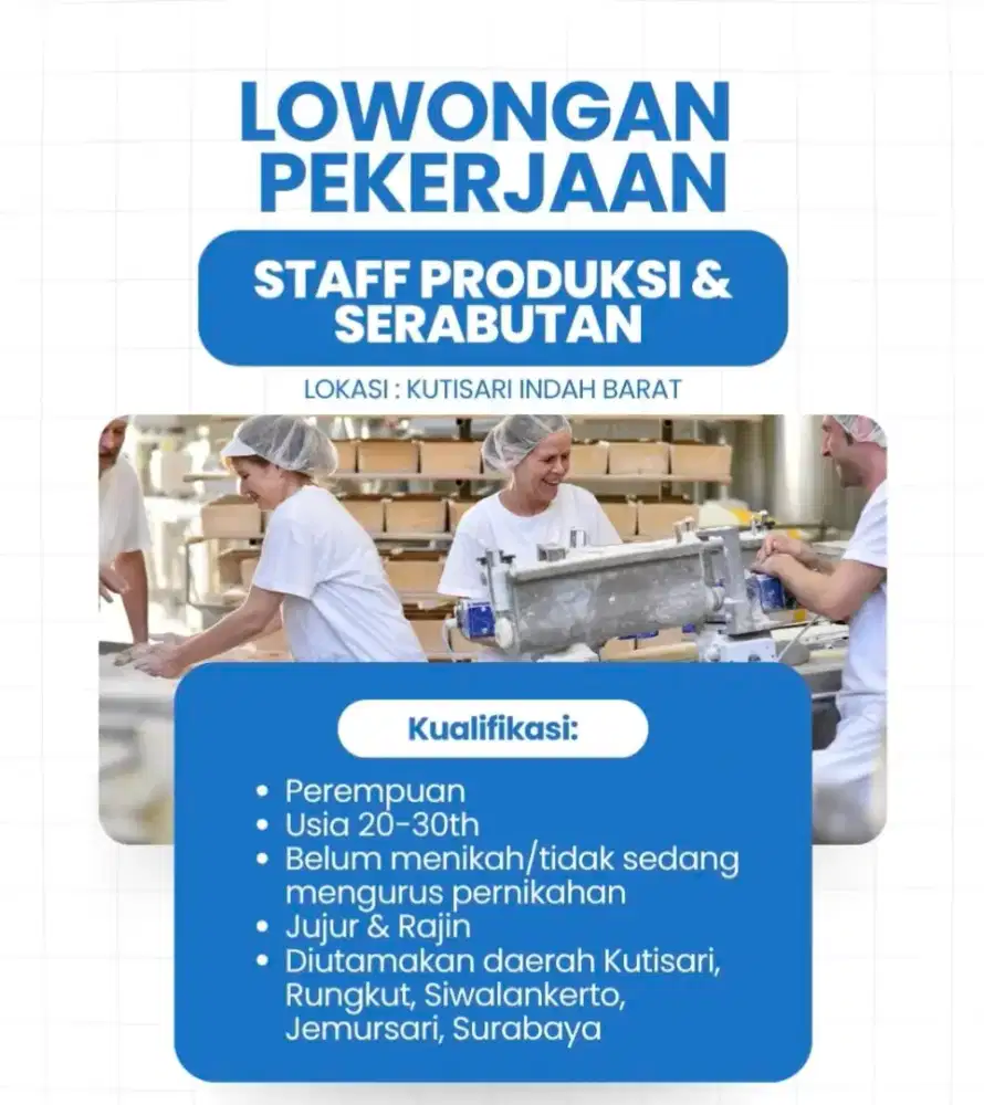 STAFF PRODUKSI & PACKING SERABUTAN