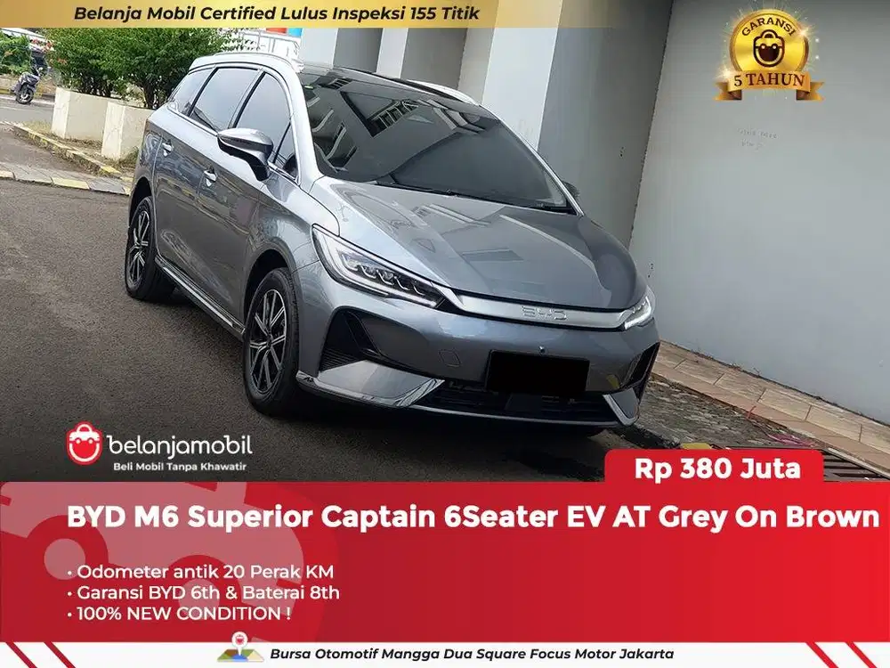[ TIDAK JADI PAKAI ] BYD M6 M 6 Superior Captain 6Seater EV 2025 2026