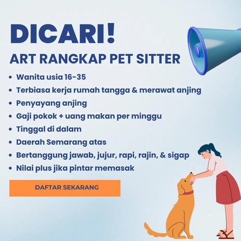 Dibutuhkan ART Asisten Rumah Tangga Rangkap Pet Sitter Urus Anjing