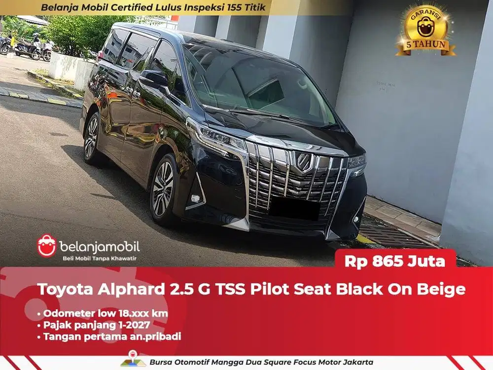 [ LOW KM 18RB ] Toyota Alphard 2.5 G TSS Pilot Seat AT 2023/2024