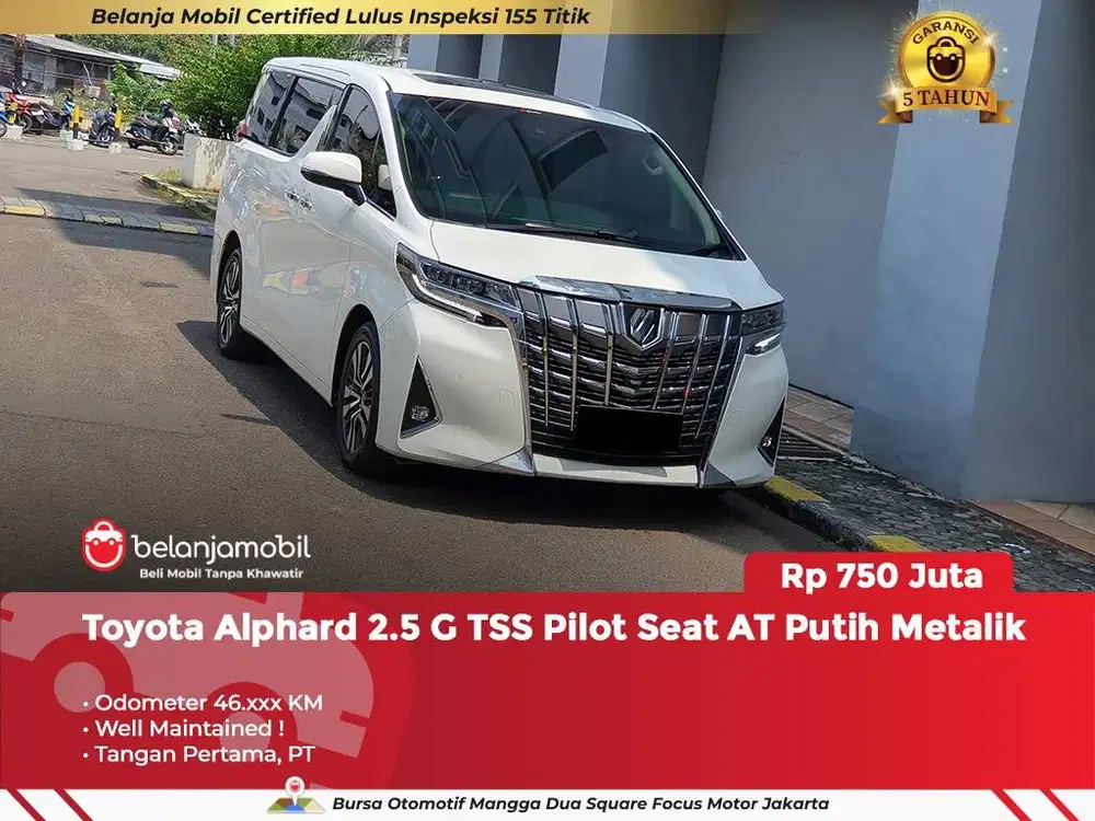[ GARANSI 5TH ] Toyota Alphard 2.5 G TSS Pilot Seat AT 2022/2023