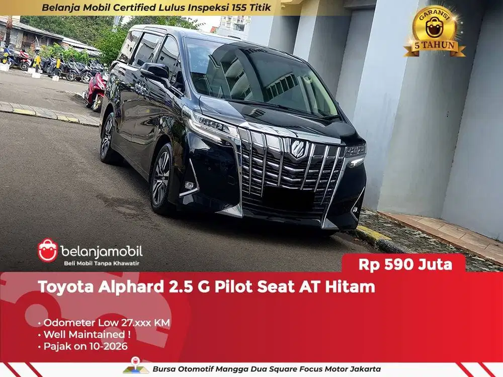 [ GARANSI 5TH ] Toyota Alphard 2.5 G Pilot Seat AT Hitam 2018 2019