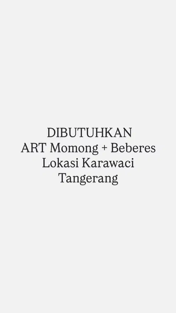 DIBUTUHKAN ART MOMONG + BEBERES