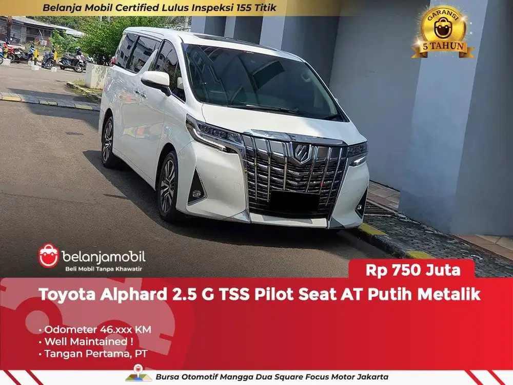 [ GARANSI 5TH ] Toyota Alphard 2.5 G TSS Pilot Seat AT 2022 2023