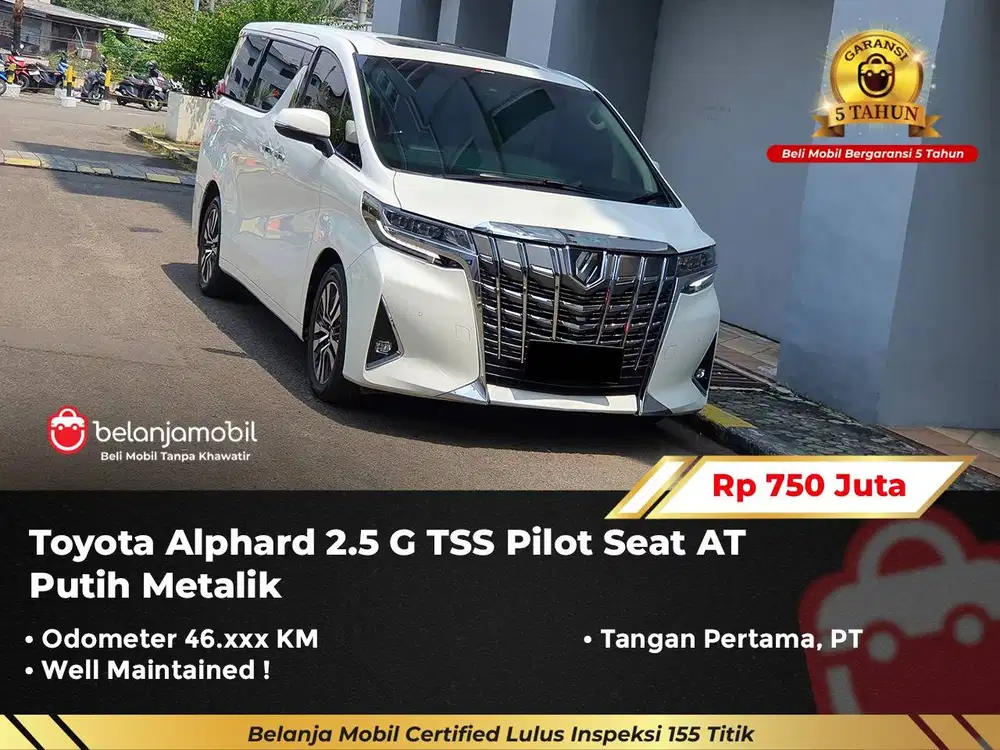 [ GARANSI 5TH ] Toyota Alphard 2.5 G TSS Pilot Seat AT 2022/2023