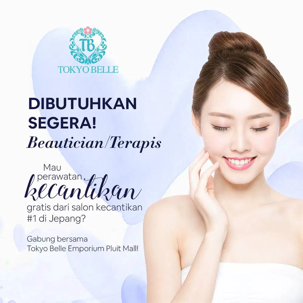 Lowongan Beautician/Terapis Tokyo Belle Salon Kecantikan Japan No.1!