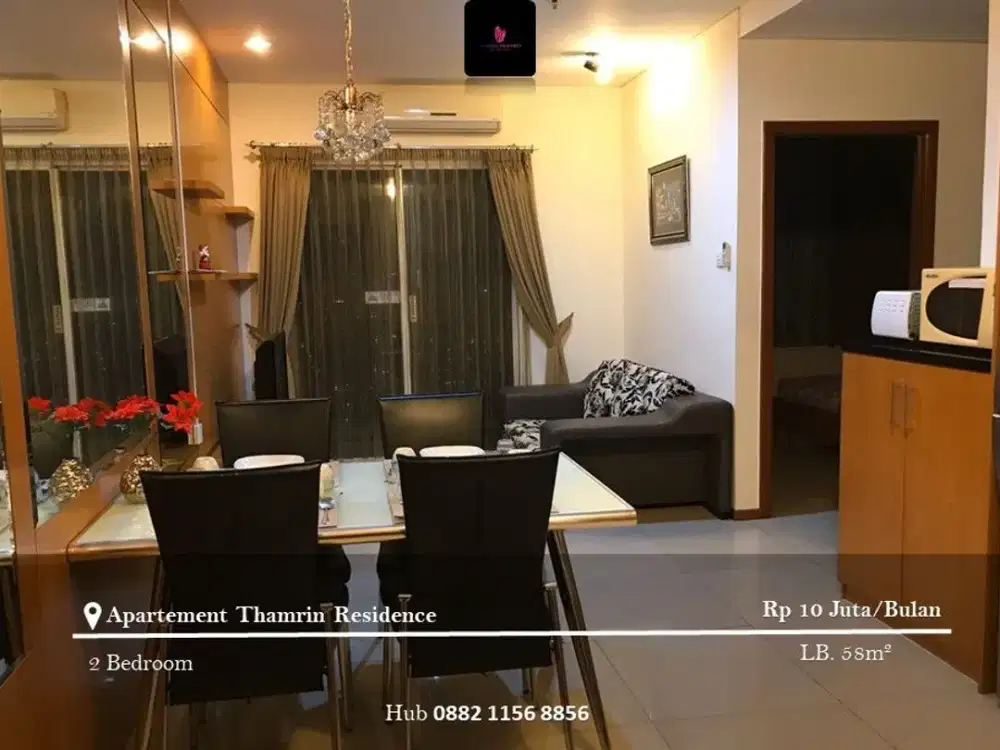 Disewakan Apartement Thamrin Residence 2BR High Floor FF