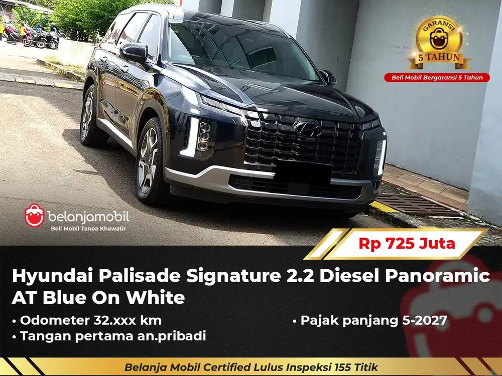 [ GARANSI 5TH ] Hyundai Palisade Signature 2.2 Panoramic AT 2023/2024