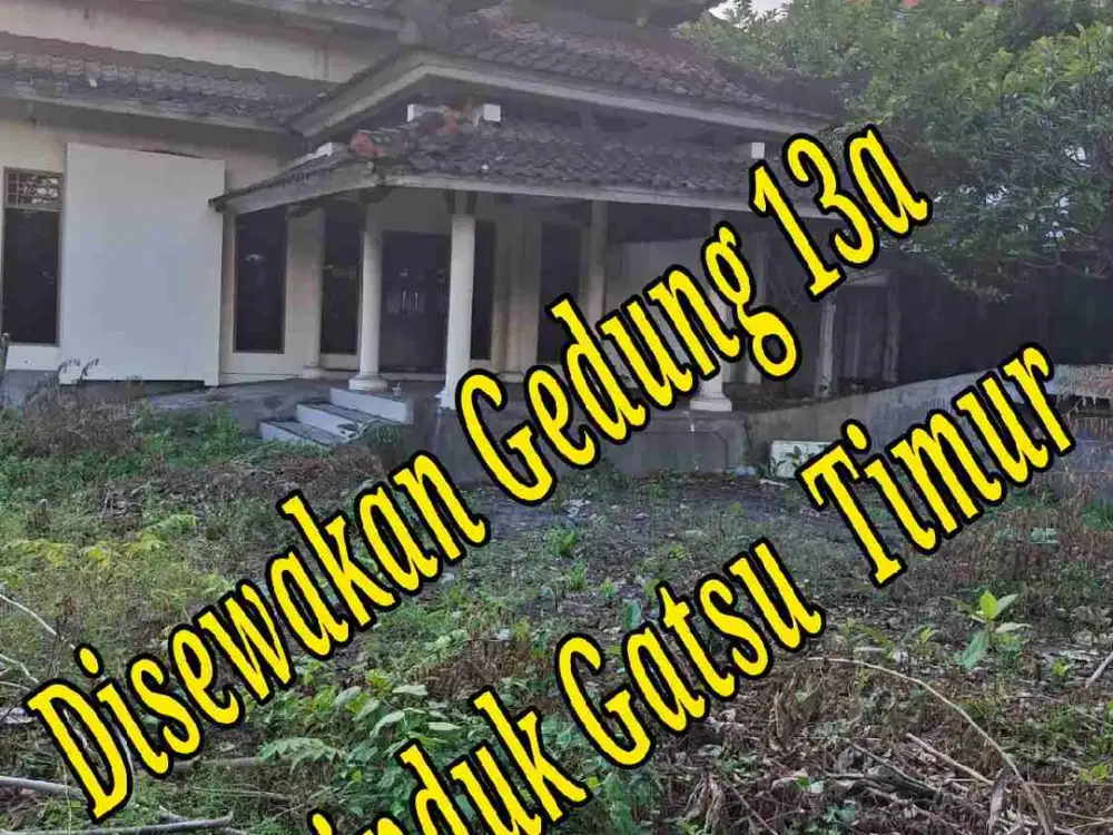 Disewakan Gedung 13a di Jln induk Gatsu Timur Denpasar Bali