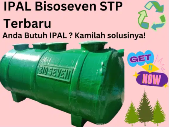 Pusat Ipal Murah Original Produk Bioseven Untuk Semua Jenis Limbah