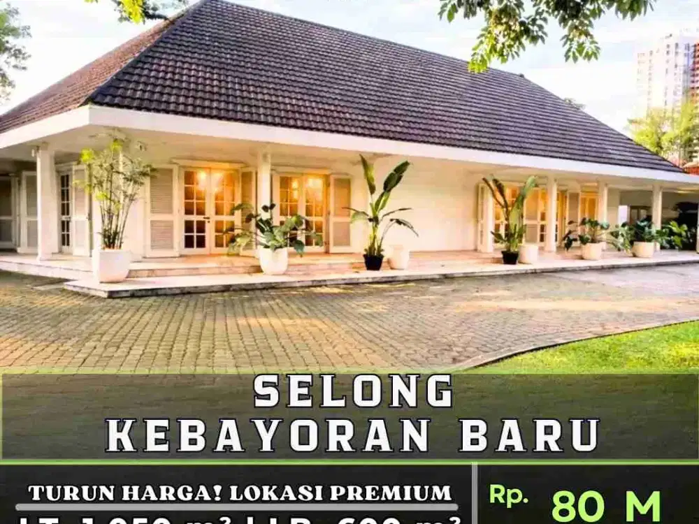 FOR SALE SELONG - KEBAYORAN BARU
RUMAH TERAWAT 1 LANTAI
ROW JALAN LEBAR & RINDANG