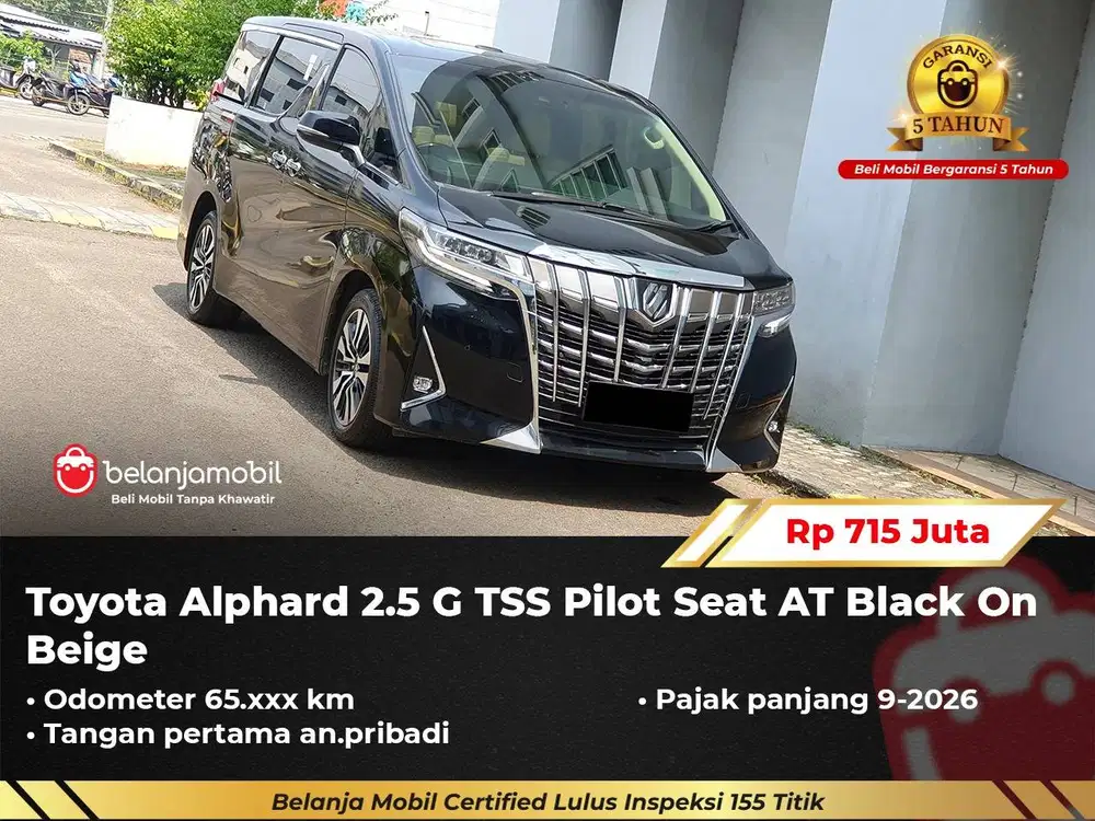 [ GARANSI 5TH ] Toyota Alphard 2.5 G TSS Pilot Seat AT 2022/2023