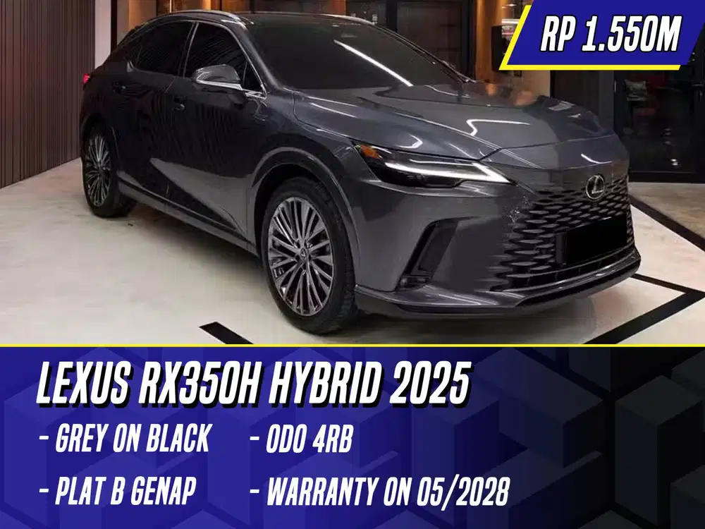 Lexus RX350h Hybrid 2025 NIK 2024 Grey on Black Abu-abu Abu RX 350h