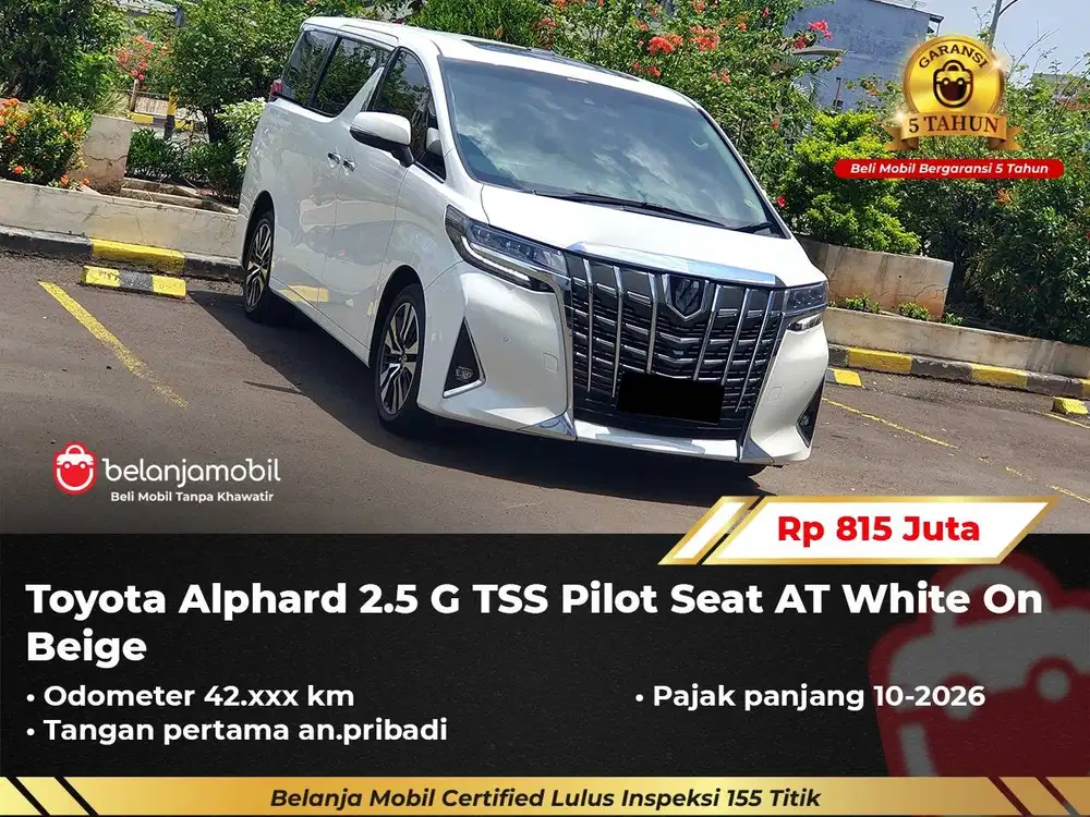 [ GARANSI 5TH ] Toyota Alphard 2.5 G TSS Pilot Seat 2023/2024