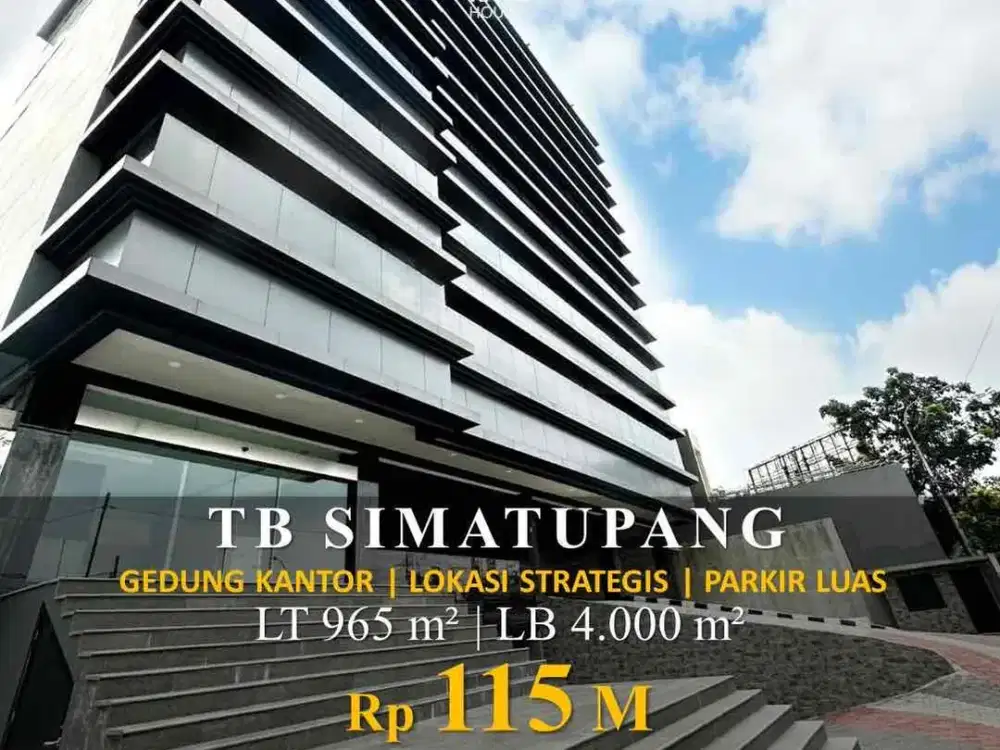 DIJUAL GEDUNG KANTOR DI TB SIMATUPANG TERLETAK DIJALAN UTAMA DEKAT TOL