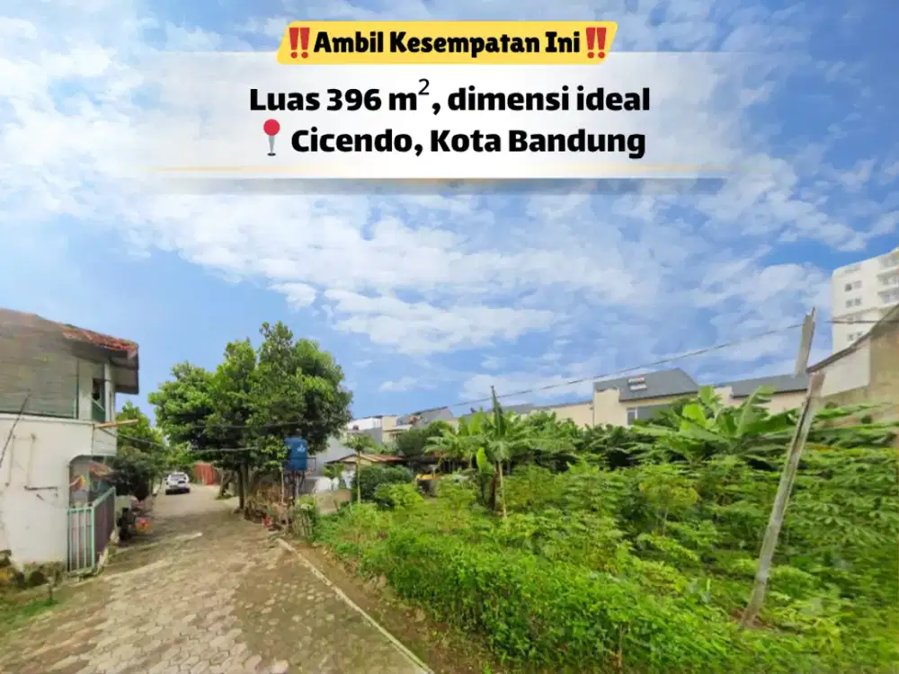 Tanah 396 m² Sukaraja Cicendo – SHM & Siap Bangun