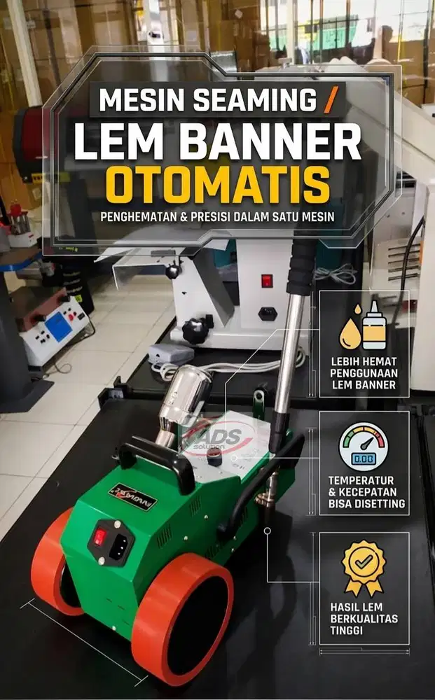 MESIN SEAMING / LEM BANNER FULL OTOMATIS BISA JALAN SENDIRI