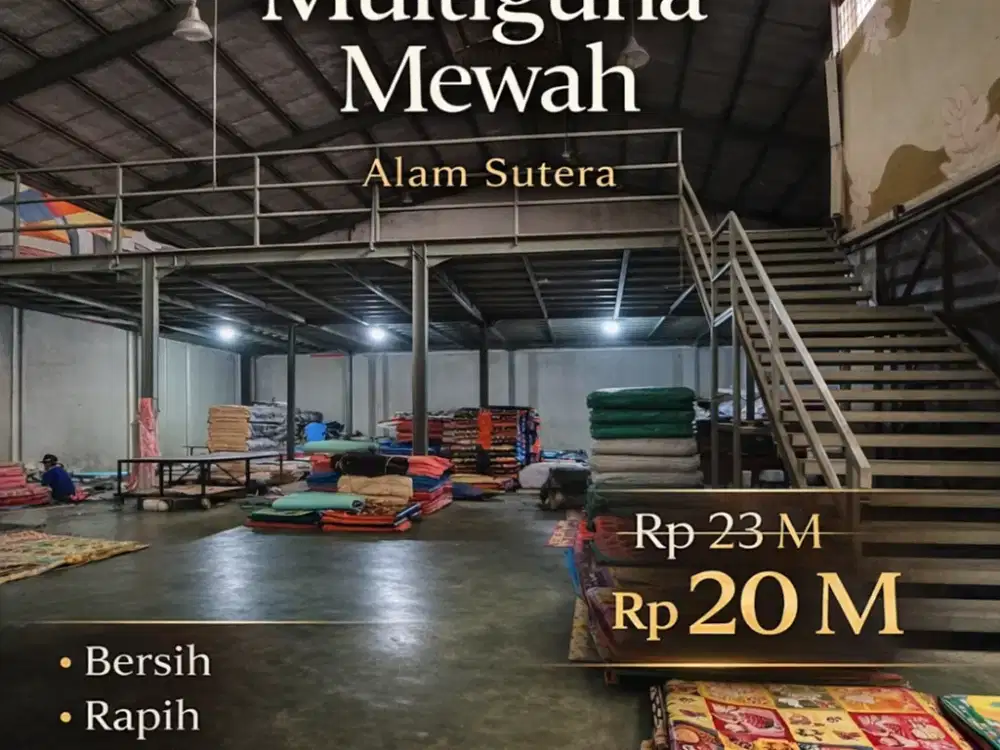 DIJUAL MURAH Gudang Multiguna Mewah di Alam Sutera