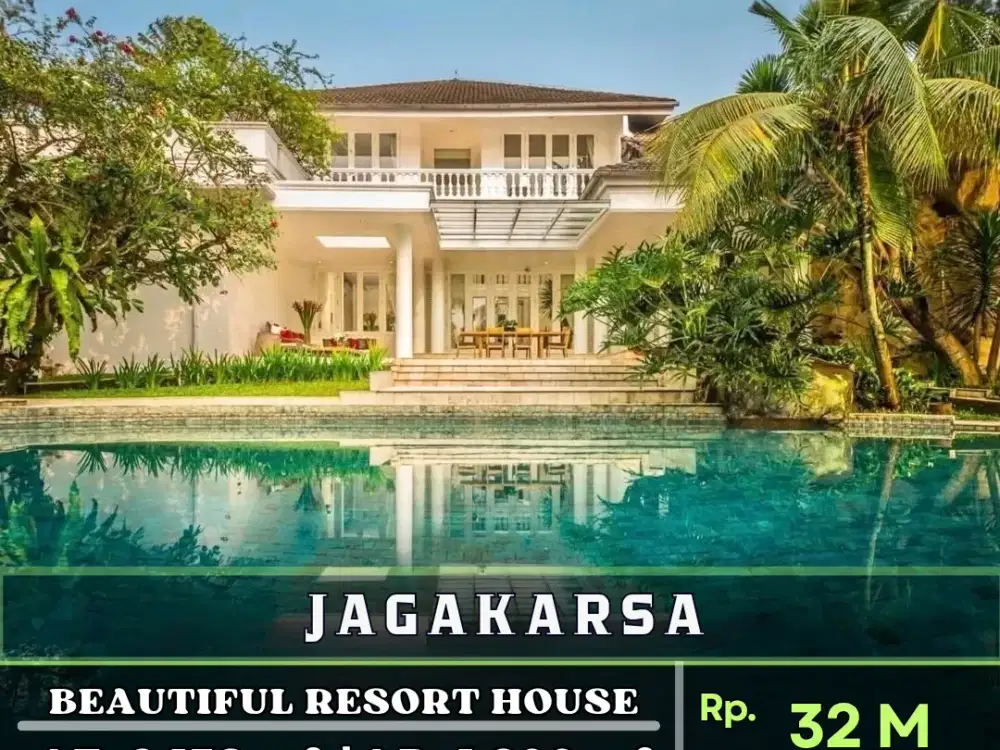 FOR SALE JAGAKARSA
BEAUTIFUL RESORT HOUSE