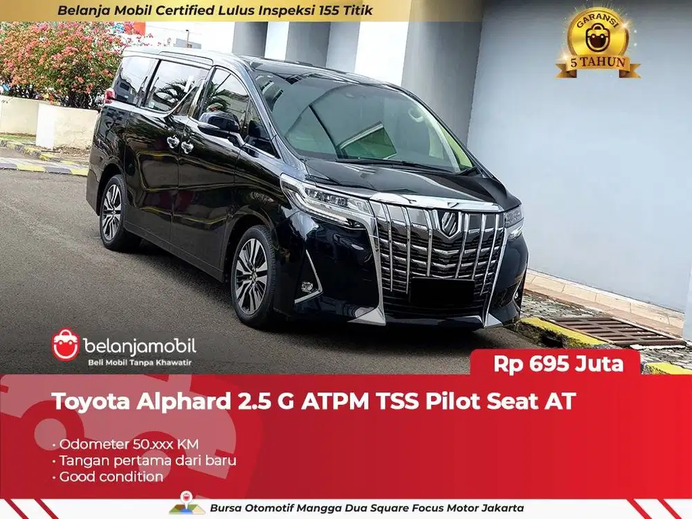 [ GARANSI 5TH ] Toyota Alphard 2.5 G ATPM TSS Pilot Seat AT 2021/2022
