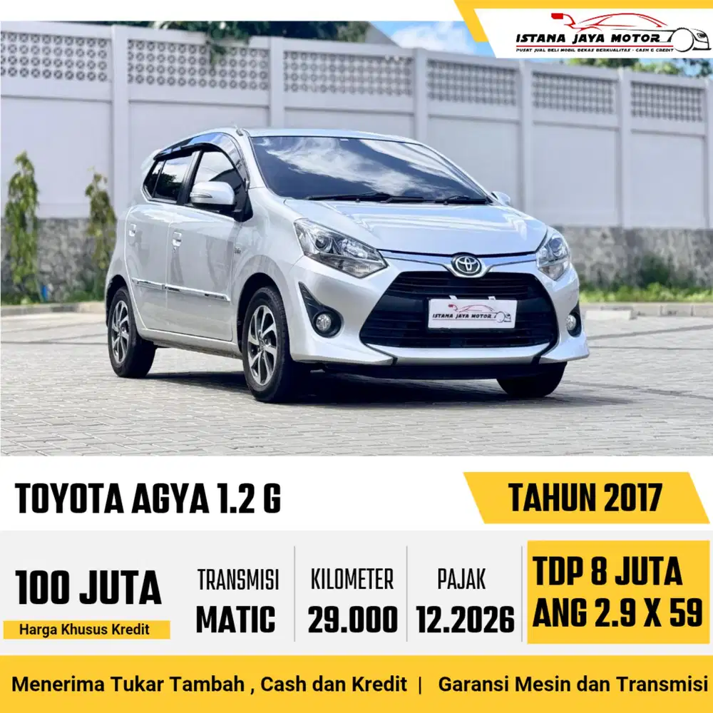 [KM 29RB] TOYOTA AGYA 1.2 G 2017