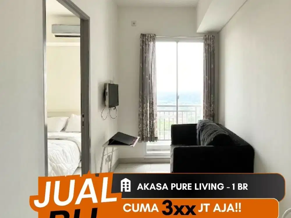 JUAL BU APARTEMEN AKASA PURE LIVING BSD 1BR SEMI FURNISHED 5 MENIT KE BINUS