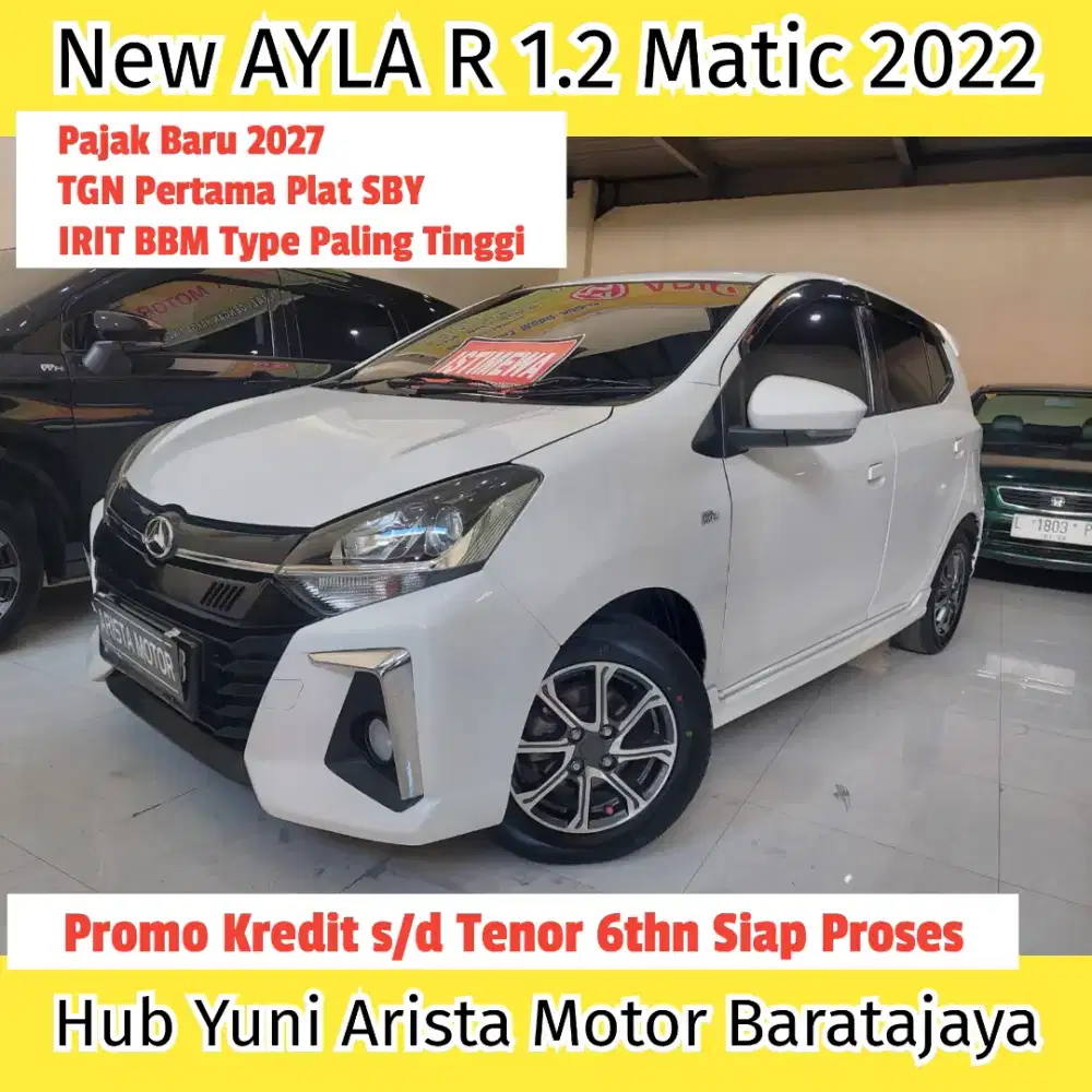 New Ayla R 1.2 Matic 2022 PjkBaru TGN1 WarnaFavorit Siap Pakai IRITBBM