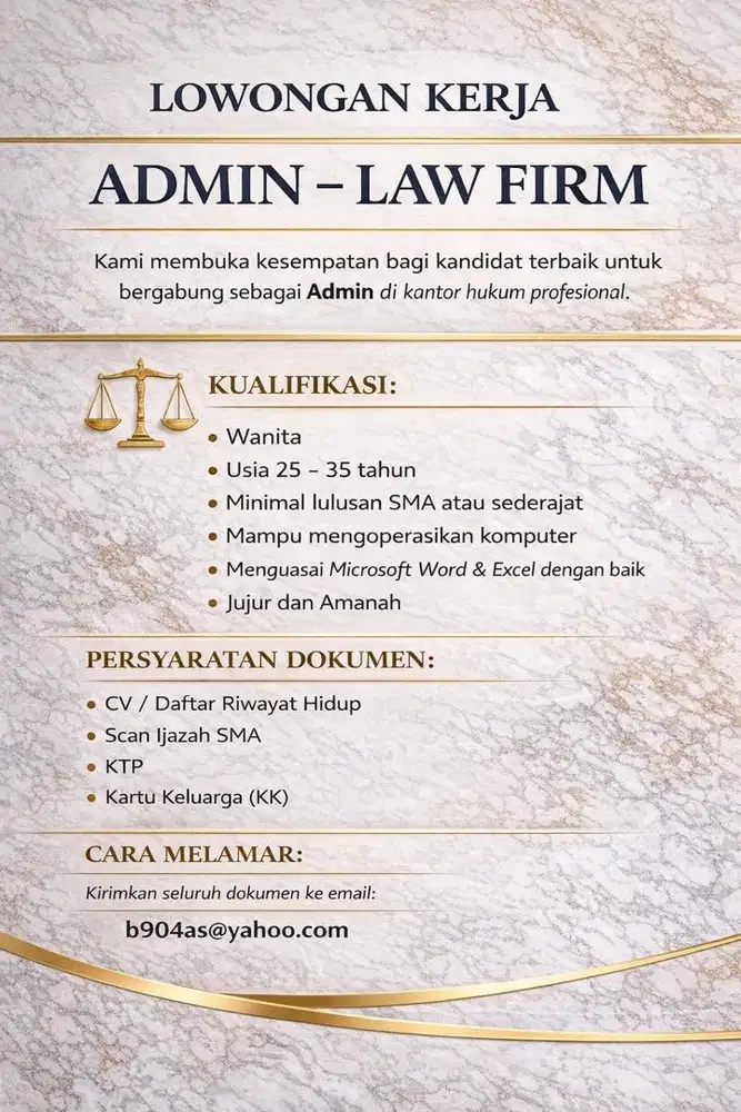 Dibutuhkan Admin di sebuah Kantor Law Firm
