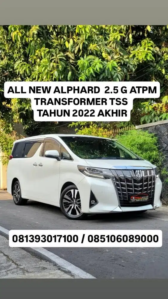 th 2022, ALL NEW ALPHARD  2.5 G ATPM TRANSFORMER TSS