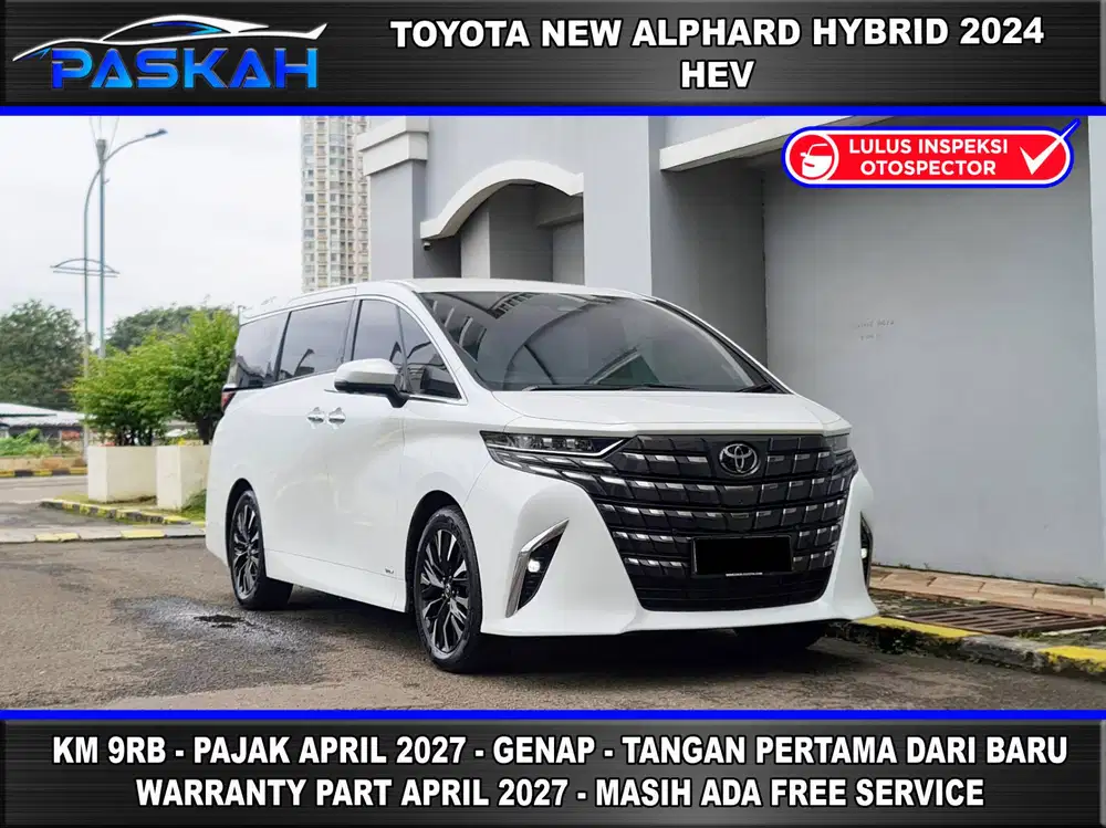 KM=9K Genap BUNGA=4% PAJAK=April-27 Toyota All New Alphard Hybrid 2024
